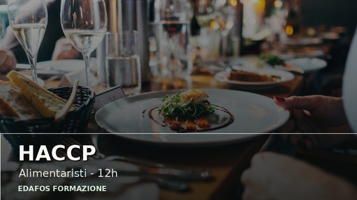 HACCP - Corso Alimentaristi